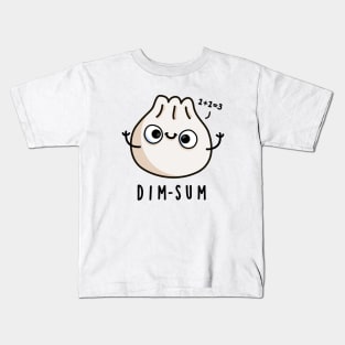 Dim-sum Cute Dimsum Math Pun Kids T-Shirt